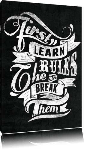 Learn-the-rules-black-Bild-auf-Leinwand-XXL-riesige-Bilder-fertig-gerahmt-mit-Keilrahmen-Kunstdruck-auf-Wandbild-mit-Rahmen-gnstiger-als-Gemlde-oder-lbild-kein-Poster-oder-Plakat-0 Learn-the-rules-black-Bild-auf-Leinwand-XXL-riesige-Bilder-fertig-gerahmt-mit-Keilrahmen-Kunstdruck-auf-Wandbild-mit-Rahmen-gnstiger-als-Gemlde-oder-lbild-kein-Poster-oder-Plakat-0