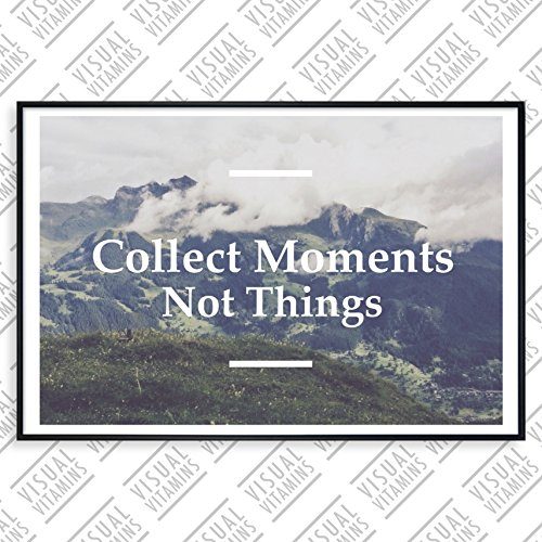 Collect-moments-not-things-Visual-Vitamins-Poster-Top-Qualitt-Schweres-200gqm-Glossy-Fotopapier-Motivation-und-Inspiration-914-x-61-cm-0 Collect-moments-not-things-Visual-Vitamins-Poster-Top-Qualitt-Schweres-200gqm-Glossy-Fotopapier-Motivation-und-Inspiration-914-x-61-cm-0