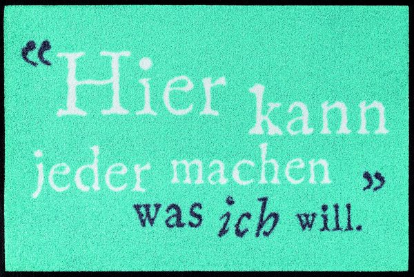 Fußmatte »Was ich will« Fußmatte »Was ich will«