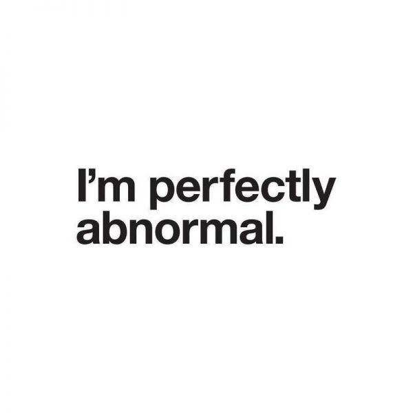 I’m Perfectly Abnormal Leinwandbild I’m Perfectly Abnormal Leinwandbild