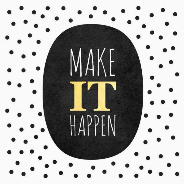 Make it happen Leinwandbild Make it happen Leinwandbild
