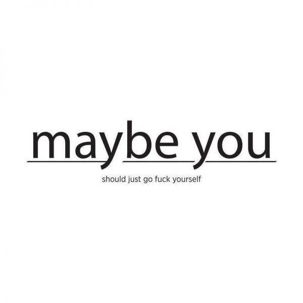 Maybe you... Leinwandbild Maybe you... Leinwandbild