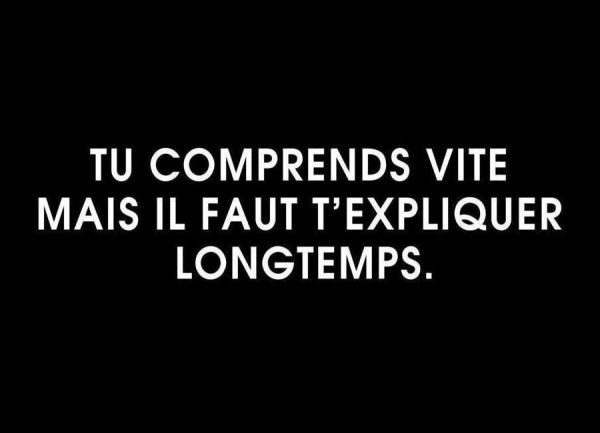 Tu comprends vite mais il faut t´expliquer longtemps Black Leinwandbild Tu comprends vite mais il faut t´expliquer longtemps Black Leinwandbild