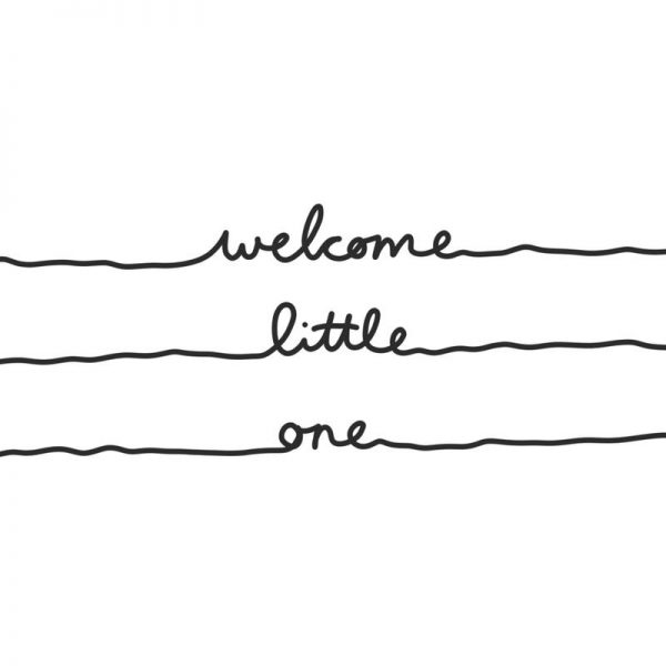 Welcome Little One Leinwandbild Welcome Little One Leinwandbild