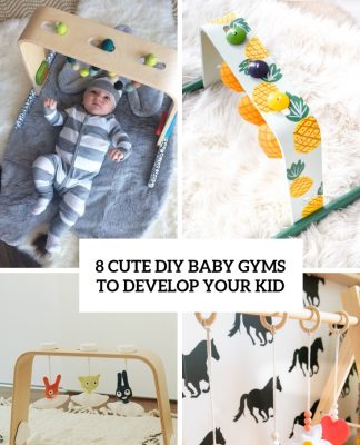 8 Cute DIY Baby Gyms To Develop Your Kid