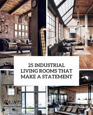 25 Industrial Living Rooms That Make A Statement