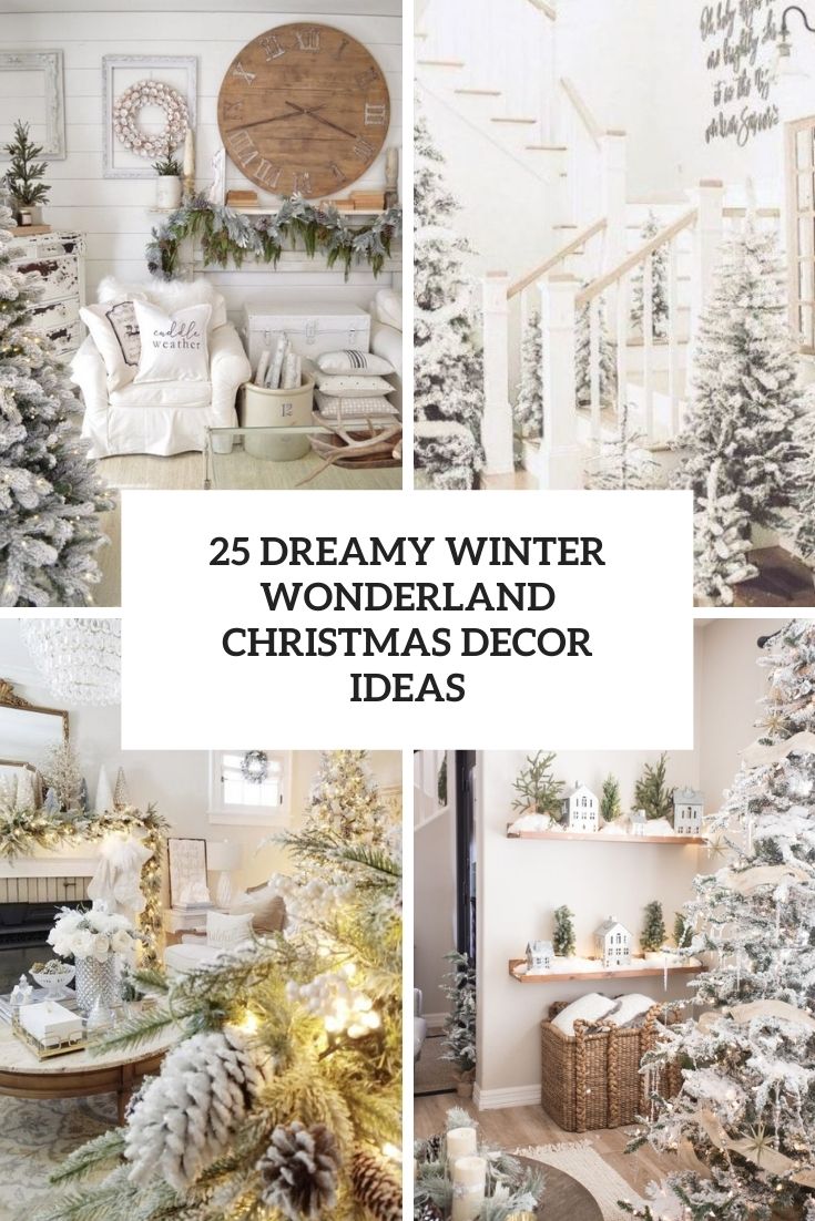 25-dreamy-winter-wonderland-christmas-decor-ideas-cover