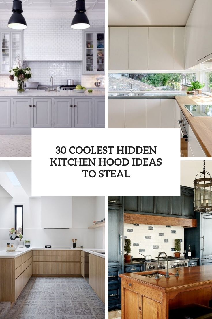 18 Coolest Hidden Kitchen Hood Ideas To Steal   Wohnidee by WOONIO